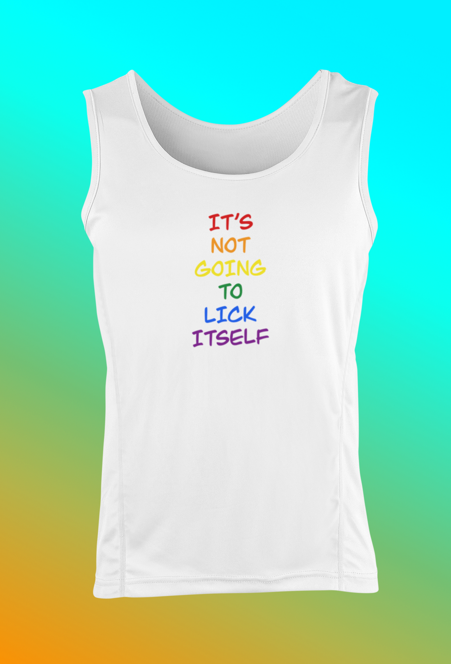 Its Not Going To Lick Itself Design